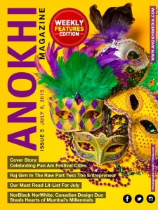 First Published in ANOKHI Weekly Features Edition, Issue 45